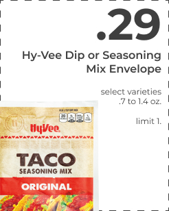 Mix Envelope select varie 710140z Hy-Vee Dip or Seasoning timit 1, SEASONING MIX ORIGINAL 